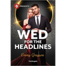 Wed for the Headlines