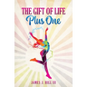 The Gift of Life, Plus One