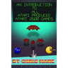 An Introduction to All Atari Produced Atari 2600 Games