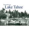 Remembering Lake Tahoe