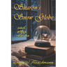 Sharon's Snow Globe: and other stories