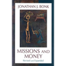 Missions and Money: Affluence as a Missionary Problem...Revisited (Revised)
