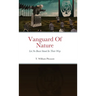 Vanguard Of Nature Book One Of Nature Against Humanity: Let No Beast Stand In Their Way