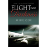Flight into Darkness: Flight Trilogy, Book 2
