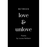 Between Love and Unlove