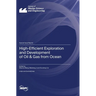 High-Efficient Exploration and Development of Oil & Gas from Ocean