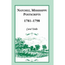 Natchez, Mississippi Postscripts, 1781-1798