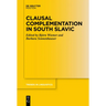 Clausal Complementation in South Slavic