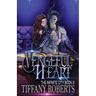 Vengeful Heart (The Infinite City #3)