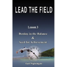 LEAD THE FIELD By Earl Nightingale - Lesson 3: Destiny in the Balance & Seed for Achievement