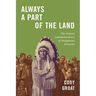 Always a Part of the Land: The Federal Commemoration of Indigenous Histories