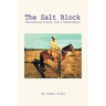 The Salt Block: Heartwarming Stories from a Cowboy-Pastor