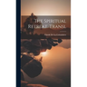 The Spiritual Retreat. Transl