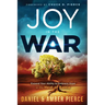 Joy in the War: Expand Your Ability to Embrace Hope in the Heat of Battle