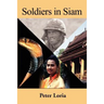 Soldiers in Siam