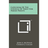 Catechism Of The Council Of Trent For Parish Priests