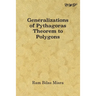 Generalizations of Pythagoras Theorem to Polygons