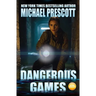 Dangerous Games