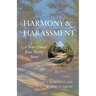 Harmony and Harassment: A New Critical Race Theory Story Volume 1
