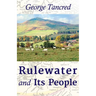 Rulewater and Its People