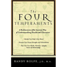 The Four Temperaments: A Rediscovery of the Ancient Way of Understanding Health and Character