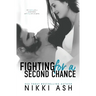 Fighting for a Second Chance: A Secret Baby, MMA Romance
