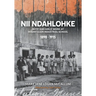 Nii Ndahlohke: Boys' and Girls' Work at Mount Elgin Industrial School, 1890-1915