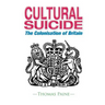 Cultural Suicide: The Colonisation of Britain