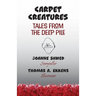 Carpet Creatures: Tales from the Deep Pile