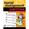 Nurse Management Demystified