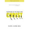 Overview of the Bible for Babes in Christ: A Beginner's guide to God's Word