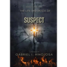 The Life and Death of "Suspect"