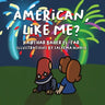 American, Like Me?