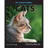 My Favorite Animal: Cats