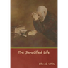 The Sanctified Life