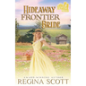 Hideaway Frontier Bride