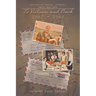 To Vietnam and Back 1967 - 1968: Letters of Family, Friends, Faith and Love