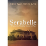 Serabelle: Where the Wealthy Come to Play
