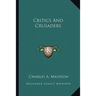 Critics And Crusaders
