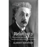 Relativity: The Special and General Theory - (Albert Einstein Special Edition Photo Collection)