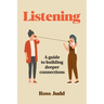 Listening: A Guide to Building Deeper Connections