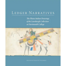 Ledger Narratives: The Plains Indian Drawings in the Mark Lansburgh Collection at Dartmouth College Volume 6