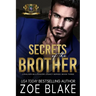 Secrets of the Brother: A Dark Enemies to Lovers Romance
