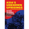 Asia's Unknown Uprisings, Volume 1: South Korean Social Movements in the 20th Century