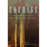 Cochise: Firsthand Accounts of the Chiricahua Apache Chief