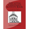 The Little Christian's Activity Book: Christmas Coloring Book