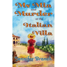 Ms. Mia and Murder at the Italian Villa