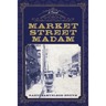 Market Street Madam