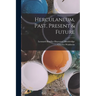 Herculaneum, Past, Present & Future