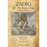 Zadig: Or, The Book of Fate.